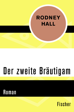 ISBN 9783596320004: Der zweite Bräutigam : Roman