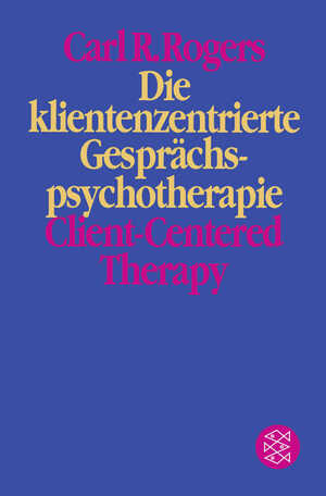 ISBN 9783596421756: Die klientenzentrierte Gesprächspsychotherapie