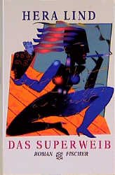 ISBN 9783596501007: Das Superweib / Das Superweib: Roman / Roman (Die Frau in der Gesellschaft)