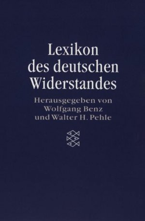 ISBN 9783596502325: Lexikon des deutschen Widerstandes