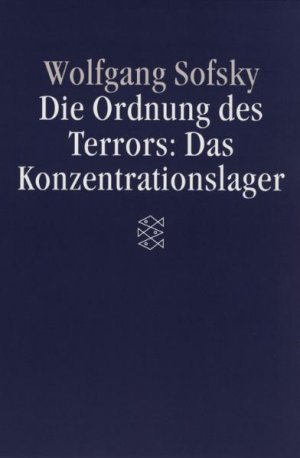 ISBN 9783596502363: Die Ordnung des Terrors: Das Konzentrationslager