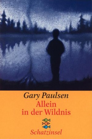 ISBN 9783596502547: Allein in der Wildnis - Ab 10 Jahren