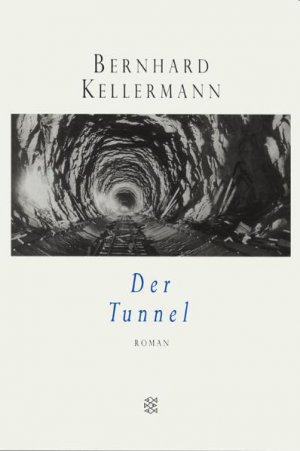 ISBN 9783596503308: Der Tunnel