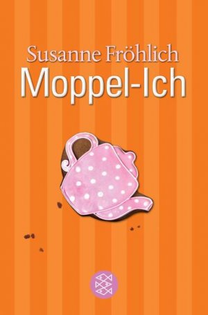 ISBN 9783596509362: Moppel-Ich – Der Kampf mit den Pfunden