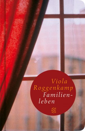 ISBN 9783596509867: Familienleben: Roman (Fischer Taschenbibliothek)