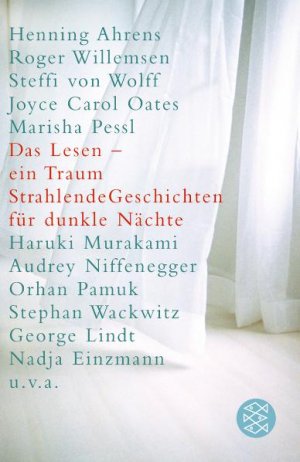 ISBN 9783596510191: Das Lesen ein Traum - Anthologie