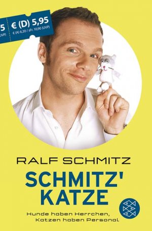 ISBN 9783596511648: Schmitz' Katze - Hunde haben Herrchen, Katzen haben Personal