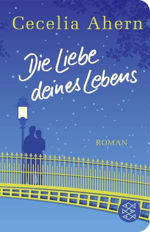 ISBN 9783596520909: Die Liebe deines Lebens