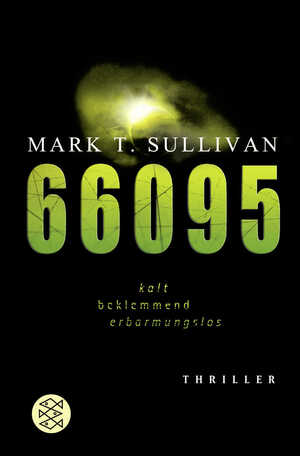 gebrauchtes Buch – Mark T. Sullivan – 66095: Thriller