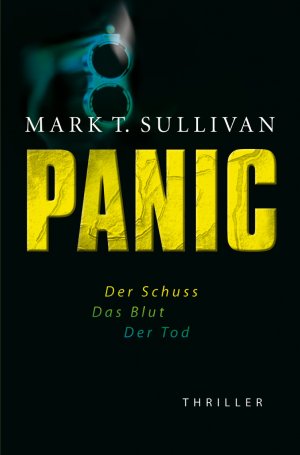 ISBN 9783596660971: Panic - Der Schuss - Das Blut - Der Tod<br />Thriller