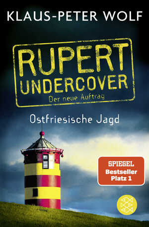 ISBN 9783596700073: Rupert undercover - Ostfriesische Jagd: Der neue Auftrag. Band 2. Kriminalroman