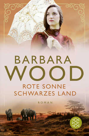 gebrauchtes Buch – Barbara Wood – Rote Sonne, schwarzes Land: Roman