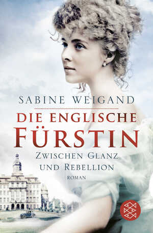 ISBN 9783596703050: Die englische Fürstin | Zwischen Glanz und Rebellion | Sabine Weigand | Taschenbuch | 576 S. | Deutsch | 2020 | S. Fischer Verlag | EAN 9783596703050