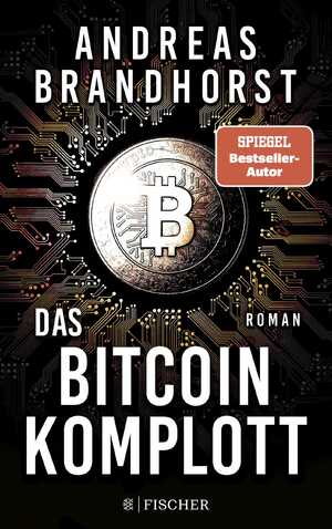 ISBN 9783596707195: Das Bitcoin-Komplott