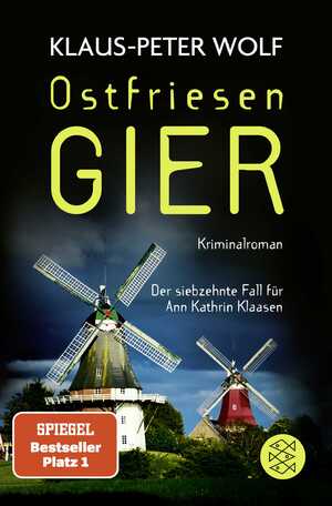 gebrauchtes Buch – Klaus-Peter Wolf – Ostfriesengier - Der neue 17. Fall für Ann Kathrin Klaasen