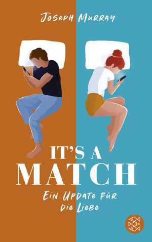 ISBN 9783596707560: It's a match – Ein Update für die Liebe - Humorvoller Liebesroman für Fans von Marian Keyes und Beth O’Leary