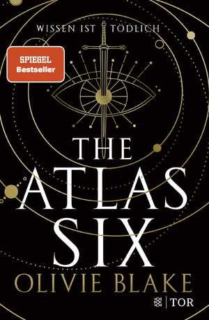 ISBN 9783596707638: The Atlas Six - Wissen ist tödlich