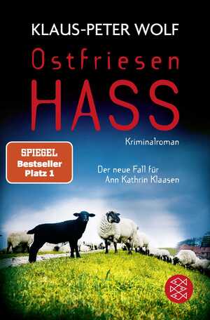 ISBN 9783596708635: Ostfriesenhass - Der neue Fall für Ann Kathrin Klaasen - Kriminalroman