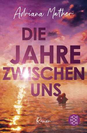 ISBN 9783596710300: Die Jahre zwischen uns