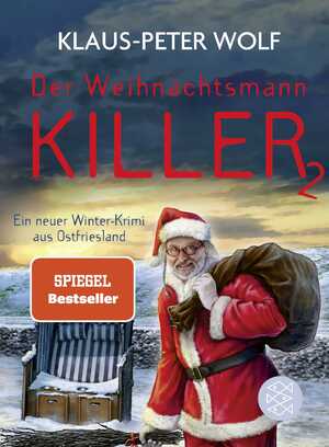 neues Buch – Klaus-Peter Wolf – Der Weihnachtsmannkiller 2 | Ein neuer Winter-Krimi aus Ostfriesland | Klaus-Peter Wolf | Buch | 272 S. | Deutsch | 2024 | FISCHER Taschenbuch | EAN 9783596710959