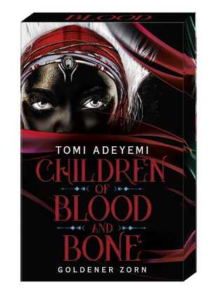 neues Buch – Tomi Adeyemi – Children of Blood and Bone