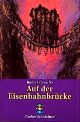 ISBN 9783596800339: Auf der Eisenbahnbrücke