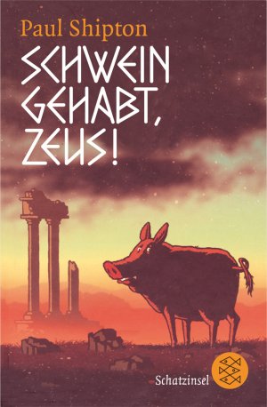 ISBN 9783596806348: Schwein gehabt, Zeus! ZUSTAND SEHR GUT