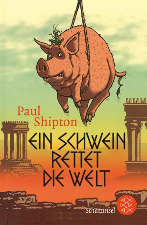 ISBN 9783596807789: Ein Schwein rettet die Welt