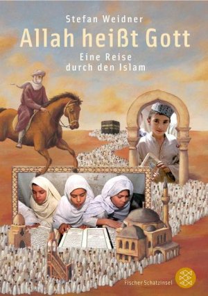 ISBN 9783596852123: Allah heisst Gott – Eine Reise durch den Islam