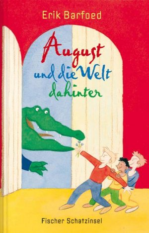 ISBN 9783596852338: August und die Welt dahinter