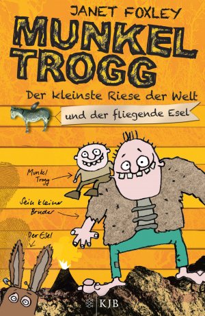 ISBN 9783596854967: Munkel Trogg: Der kleinste Riese der Welt und der fliegende Esel