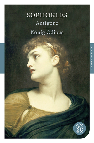 ISBN 9783596900350: Antigone / König Ödipus - Dramen