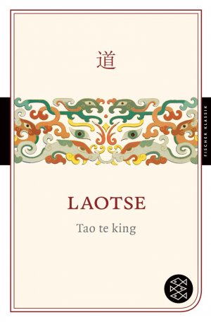 neues Buch – Laotse – Tao te king