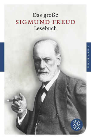 gebrauchtes Buch – Sigmund Freud – Das große Lesebuch