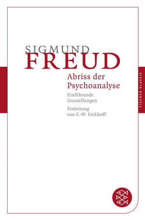 ISBN 9783596901791: Abriß der Psychoanalyse – Einführende Darstellungen