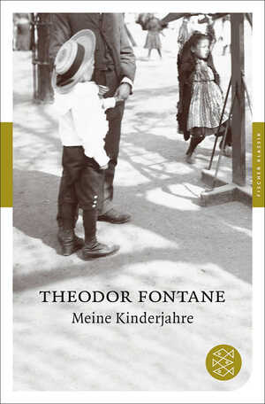 gebrauchtes Buch – Theodor Fontane – Meine Kinderjahre - Autobiographischer Roman