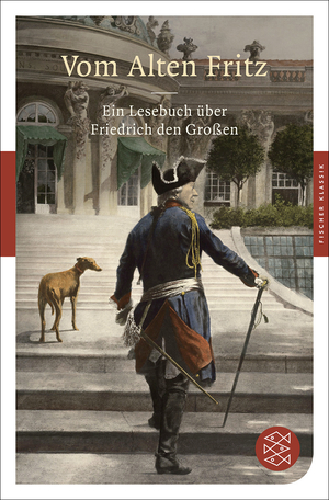 ISBN 9783596903849: Vom Alten Fritz - Ein Lesebuch über Friedrich den Großen