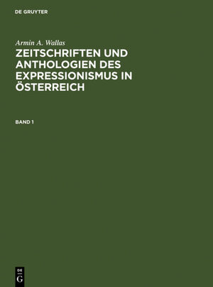 ISBN 9783598112225: Zeitschriften und Anthologien des Expressionismus in Österreich – Analytische Bibliographie und Register