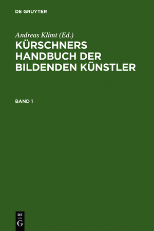 ISBN 9783598247378: Kürschners Handbuch der Bildenden Künstler – Deutschland, Österreich, Schweiz