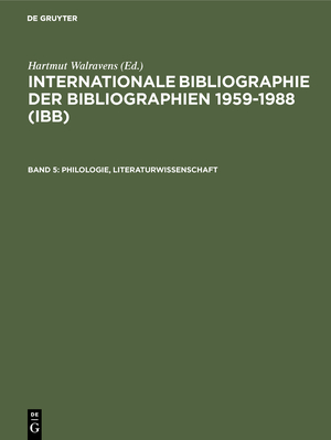 ISBN 9783598337390: Internationale Bibliographie der Bibliographien 1959-1988 (IBB) / Philologie, Literaturwissenschaft