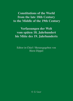 ISBN 9783598356858: Constitutions of the World from the late 18th Century to the Middle... / National Constitutions, Constitutions of the German States (Anhalt-Bernburg – Baden). Nationale Verfassungen, Verfassungen der deutschen Staaten (Anhalt-Bernburg - Baden)