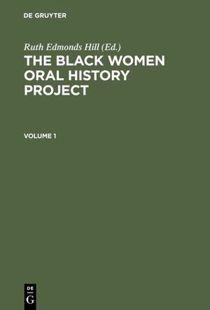 ISBN 9783598413506: The Black Women Oral History Project. Cplt.