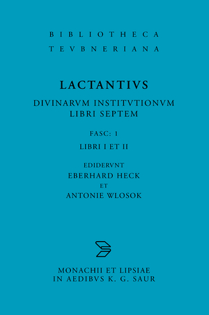 ISBN 9783598712654: Lucius Caelius Firmianus Lactantius: Divinarum institutionum libri septem / Libri I et II