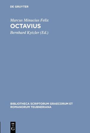 neues Buch – Marcus Minucius Felix – Octavius