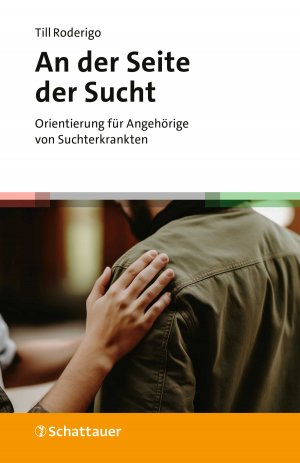 ISBN 9783608401943: An der Seite der Sucht - Orientierung für Angehörige von Suchterkrankten