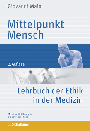 ISBN 9783608430660: Mittelpunkt Mensch - Lehrbuch der Ethik in der Medizin - Mit einer Einführung in die Ethik der Pflege