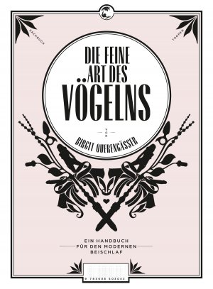 ISBN 9783608503043: Die feine Art des Vögelns - Ein Handbuch für den modernen Beischlaf