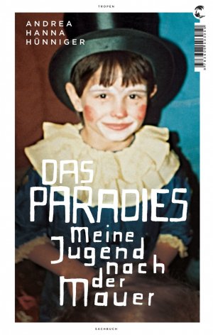 ISBN 9783608503050: Das Paradies - Meine Jugend nach der Mauer