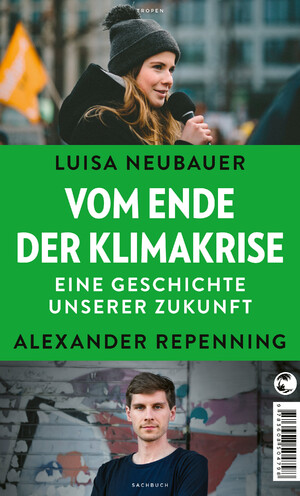 ISBN 9783608504798: Vom Ende der Klimakrise - Eine Geschichte unserer Zukunft