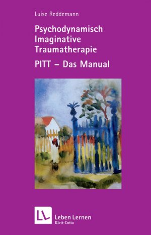 ISBN 9783608890525: Psychodynamisch Imaginative Traumtherapie